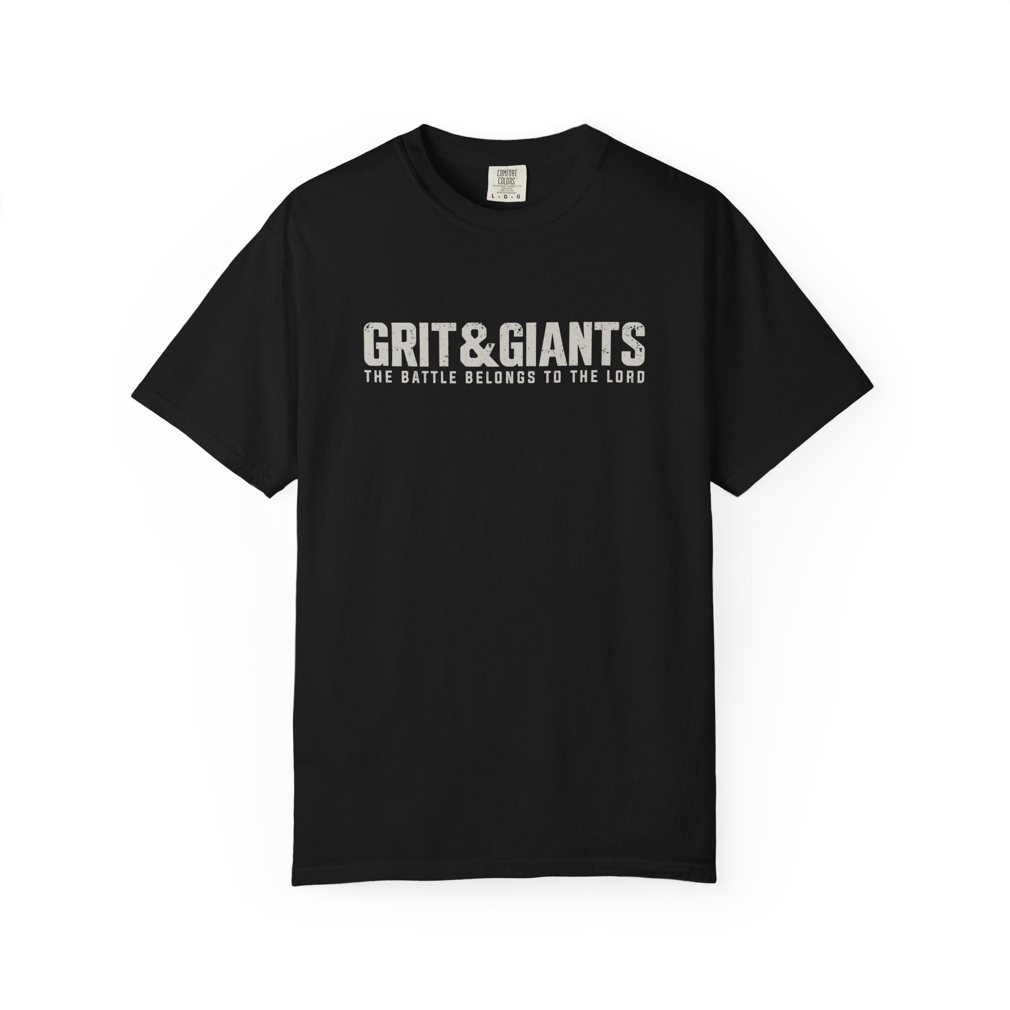 Black Grit & Giants Battle Tee with The Battle Belongs to the Lord front graphic.