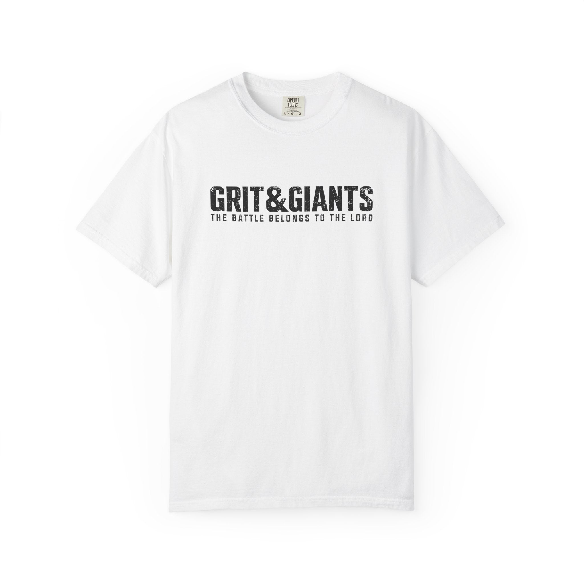 White Grit & Giants Battle Tee with The Battle Belongs to the Lord front graphic.